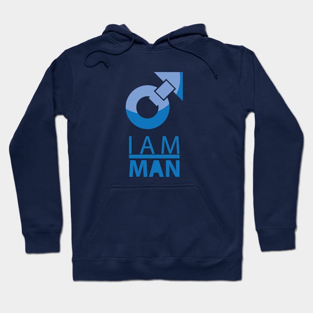 i am man Hoodie by angsabiru